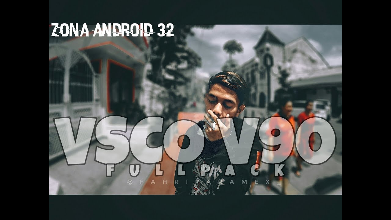 VSCO V90 FULLPACK!!! (Review dan Download)