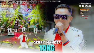 Gerry Mahesa - Yang ( Sayang ) I Mahesa Music Live Pandawa Sumorame - Sidoarjo
