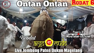 🔥Ontan Ontan Brodut New Argo Mudo Live Jombong Paten Dukun Magelang