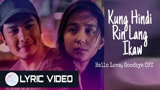 Download lagu Erik Santos Kung 39 Di Rin Lang Ikaw Lyrics Hello Love Goodbye Theme Song Erik Santos Kung 39 Di Rin Lang Ikaw Lyrics Hello Love Goodbye Theme Song