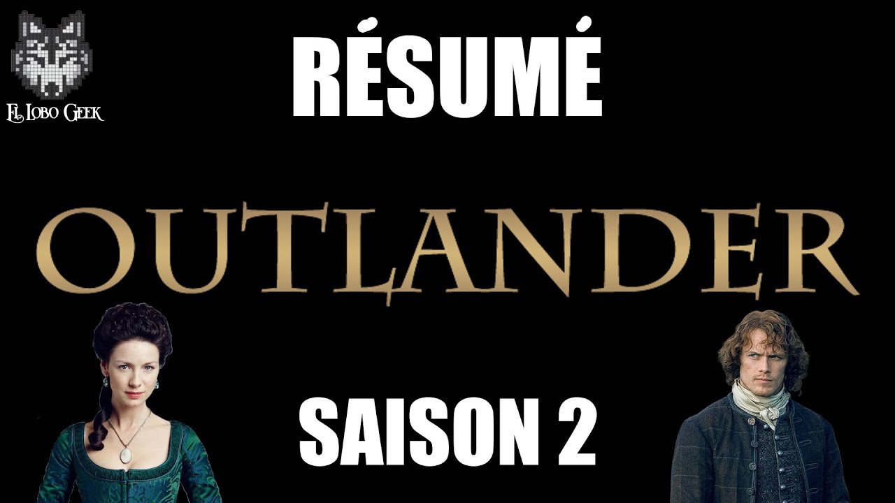 Outlander Résumé Saison 2