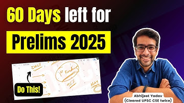 2 Months strategy for UPSC Prelims 2025 | Do this for next 60 days!