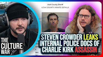 Steven Crowder Leaks Internal Police Docs of Charlie Kirk Assassin
