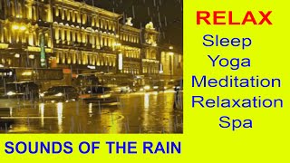 3 Hours Rain. Healing Ambient Sounds For Deep Sleeping Meditation Relaxation Spa