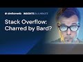 Google’s Bard Joins the AI Race: Can Stack Overflow Keep Up? — Insights in a Minute