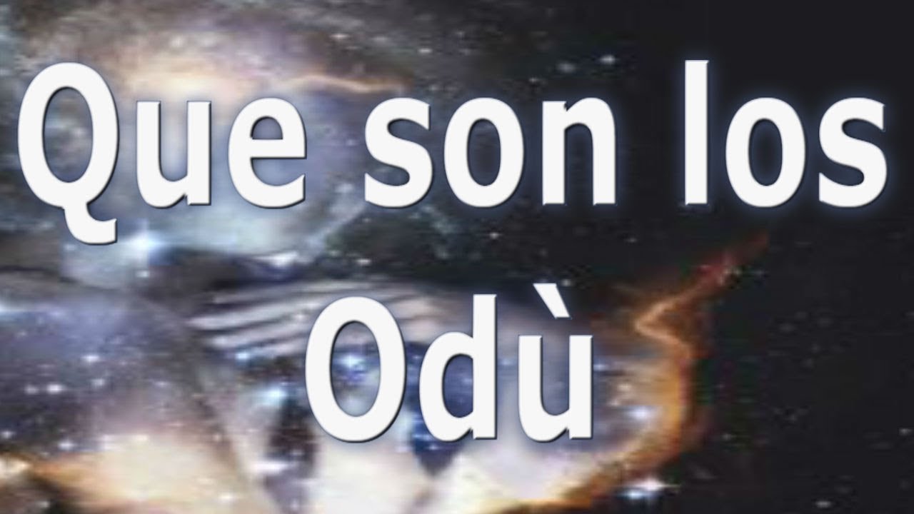 Que son los Odù YouTube