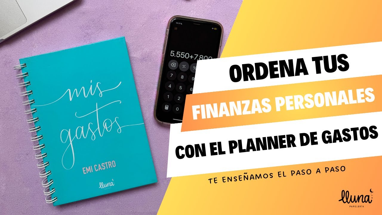 Ordena tus finanzas personales con el planner gastos 🌷 LLUNA, tu planner ideal