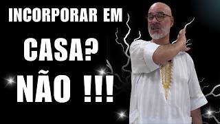 POSSO INCORPORAR EM CASA??
