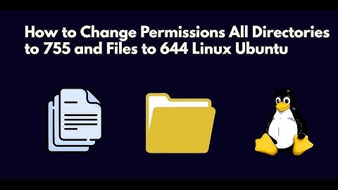 Change All directories to 755 And all files to 644 Linux | Ubuntu Command Terminal