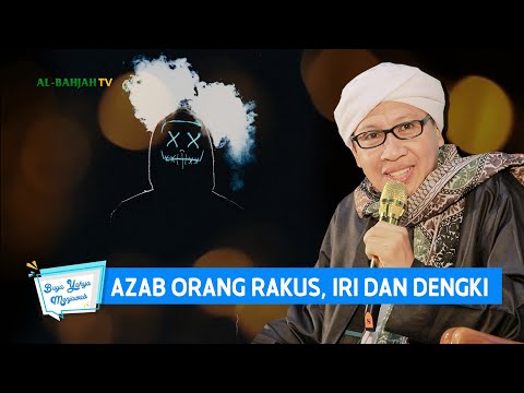 Azab Orang Rakus, Iri dan Dengki - Buya Yahya Menjawab