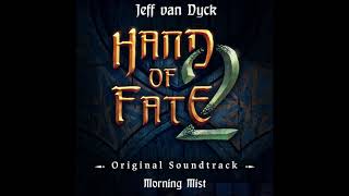 Hand of Fate 2 OST - Morning Mist