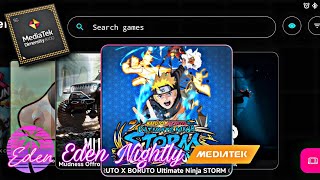 NARUTO X BORUTO ULTIMATE NINJA STORM CONNECTIONS EDEN DIMENSITY 8100 ULTRA MEDIATEK MALI GPU
