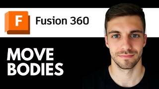 How To Move Bodies in Fusion 360 (Fusion 360 Move Body Tutorial 2026)