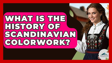 What Is The History Of Scandinavian Colorwork? - Unmapping Scandinavia