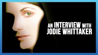 An Interview with Jodie Whittaker