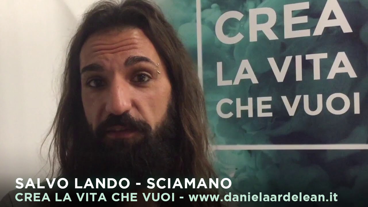 Salvo Lando per Crea La Vita Che Vuoi - YouTube