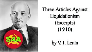 'The Unprincipled Adventurism of Trotsky' | Three Articles Against Liquidationism (1910) by Lenin