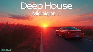 Deep House 2026 🌙 Midnight Drive 11 – Moodloop | Melodic Night Drive Vibes & Deep Chill House