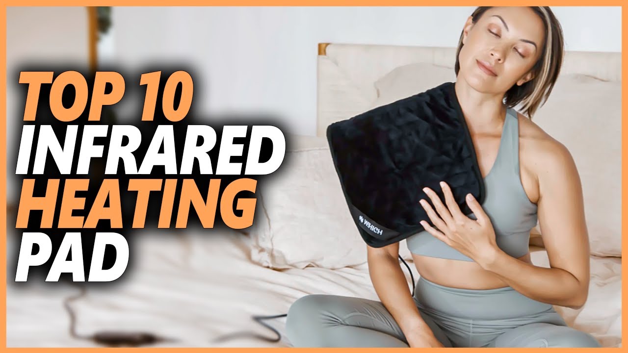Best Infrared Heating Pad In 2023 Top 10 Infrared Heating Pads For