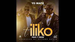Yo Maps ft. T Sean – Tiliko