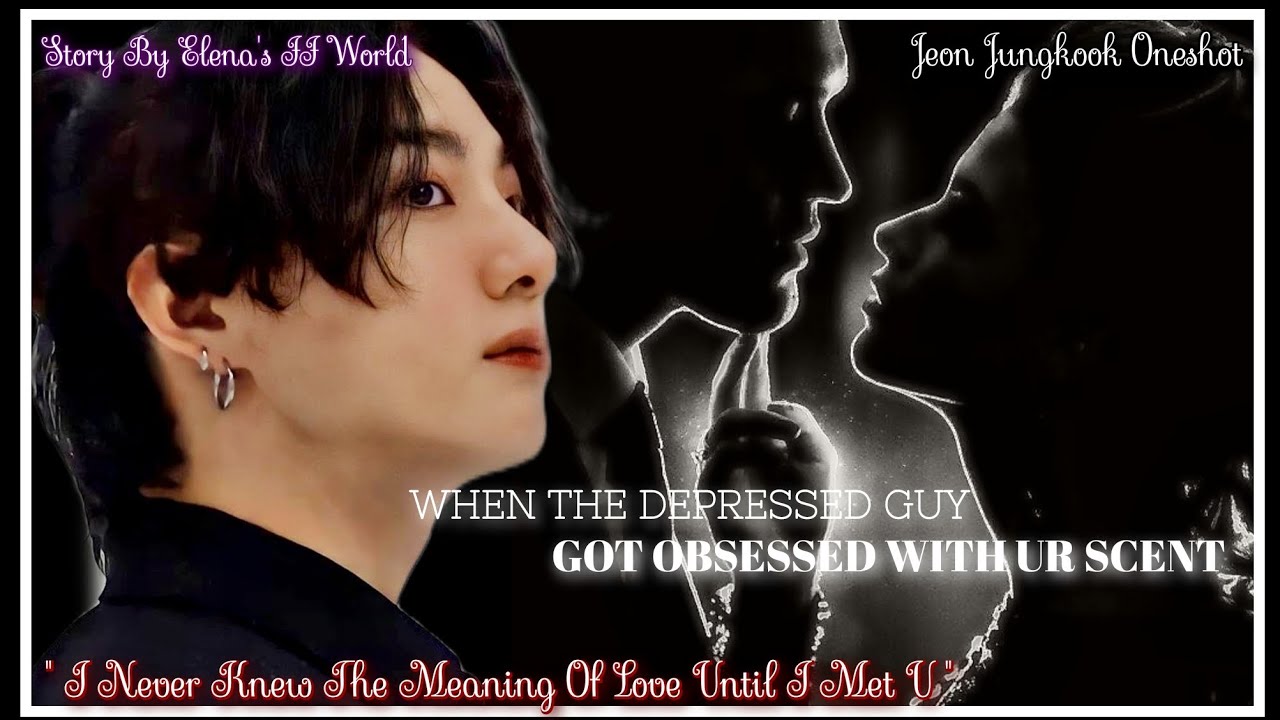 {𝐽𝑒𝑜𝑛 𝐽𝑢𝑛𝑔𝑘𝑜𝑜𝑘 𝑂𝑛𝑒𝑠ℎ𝑜𝑡} - (ᴡʜᴇɴ ᴛʜᴇ ᴅᴇᴘʀᴇssᴇᴅ ɢᴜʏ ɢᴏᴛ ᴏʙsᴇssᴇᴅ ᴡɪᴛʜ ᴜʀ sᴄᴇɴᴛ)21+