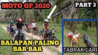 MOTO GP 2019||PARODI MOTO GP LUCU BAR-BAR SIRKUIT LABUSEL