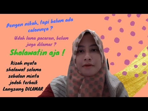 keajaiban-sholawat-dapat-jodoh-dan-langsung-lamaran-/-berkah-sholawat