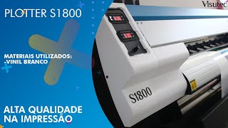 Visutec Plotter S1800 Alta Qualidade Na Impressão