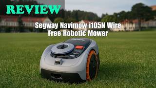 Segway Navimow i105N 1/8 Acre Robotic Lawnmower Review 2026