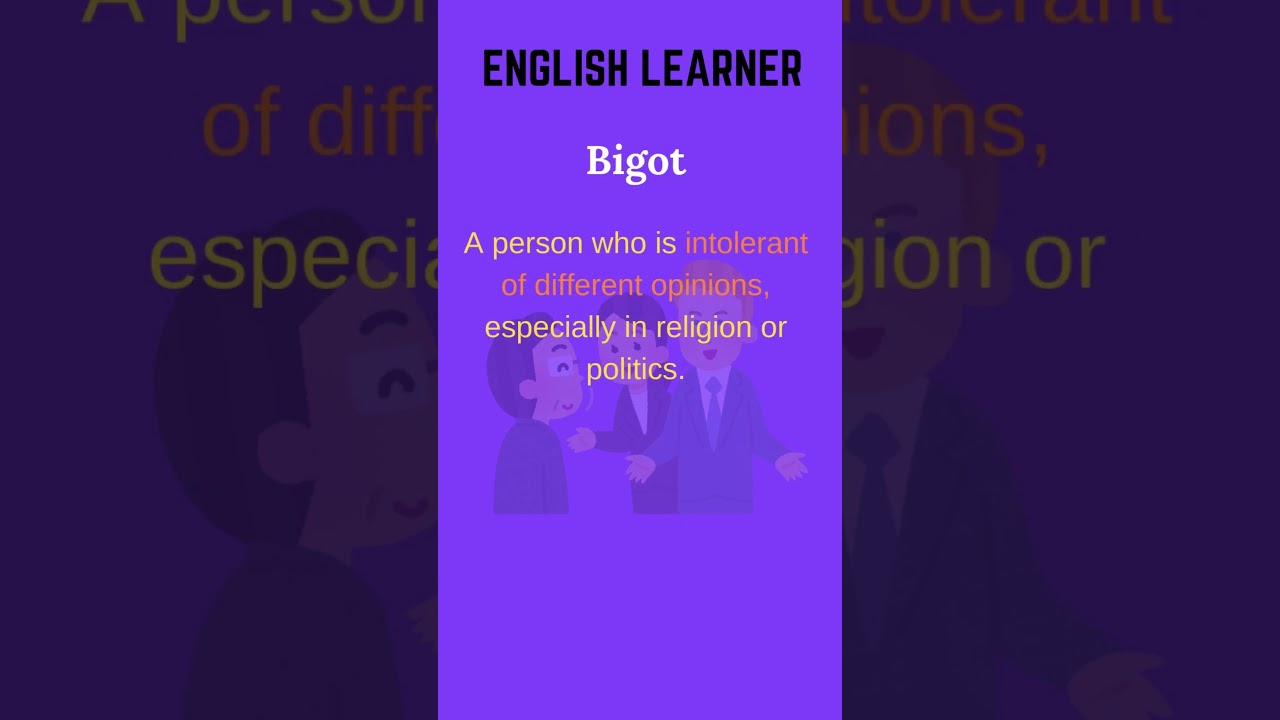 English Word - Bigot - Meaning With An Example  
