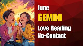 Gemini (Mithun) No Contact 😞| Separation Love Reading | End of June 2026