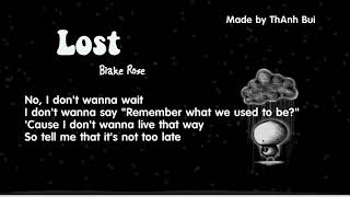 Blake Rose - Lost - Lyrics Video