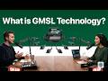 What is GMSL technology & why is it critical for embedded vision systems? | Podcast | e-con Systems