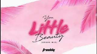 You Little Beauty (Gogos Mix) Tiktok Song | DJ FRESHLY