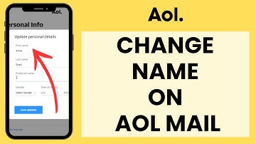 How to Change Your Name in AOL Mail (Quick & Easy!)