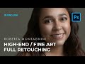 High-End / Fine-Art full retouching tutorial Photoshop