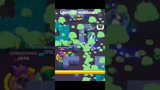 brawl star Leon OP moment 😎🔥🔥.#funny #bralwstars #shortvideo #shorts #reels #leon #gaming #proplayer
