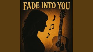 Download Lagu Fade Into You MP3