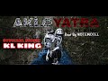 AKLO YATRA- KL KING (offical lyrical music video) 2021