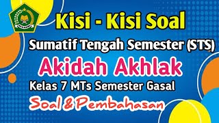 Kisi- Kisi Latihan Soal Sumatif Tengah Semester (STS) Akidah Akhlak Kelas VII MTs Semester Gasal