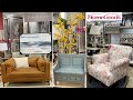 HomeGoods Furniture * Home Decor Walkthrough  | Shop With Me 2021