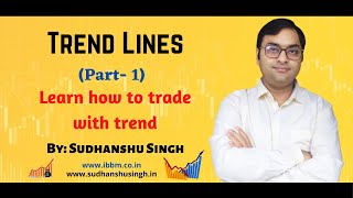 What are Trend Lines || Trading Trend With Trend Lines || Sudhanshu Singh