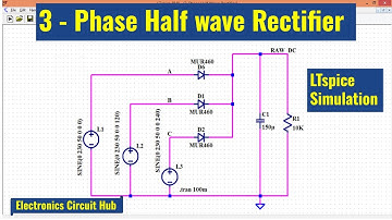 LTSpice 3 Phase Half Wave Rectifier | Simulation