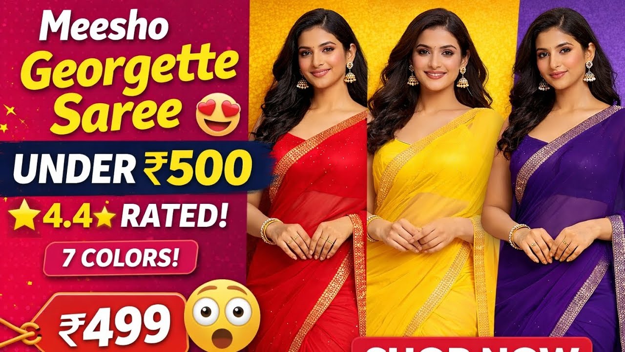 Meesho Georgette Saree with Blouse Under ₹500 | 4.4⭐ | 7 Colors