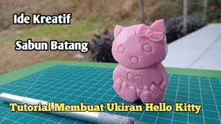 Keren!! Ide Kreatif Dari Sabun Mandi - Cara Membuat Boneka Hello Kitty Sangat Mudah