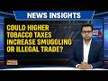 Could higher tobacco taxes increase smuggling or illegal trade ?