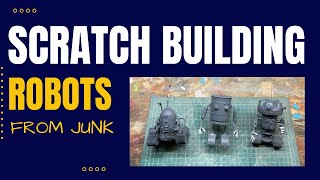 Scratch Building 3 Robots from Junk