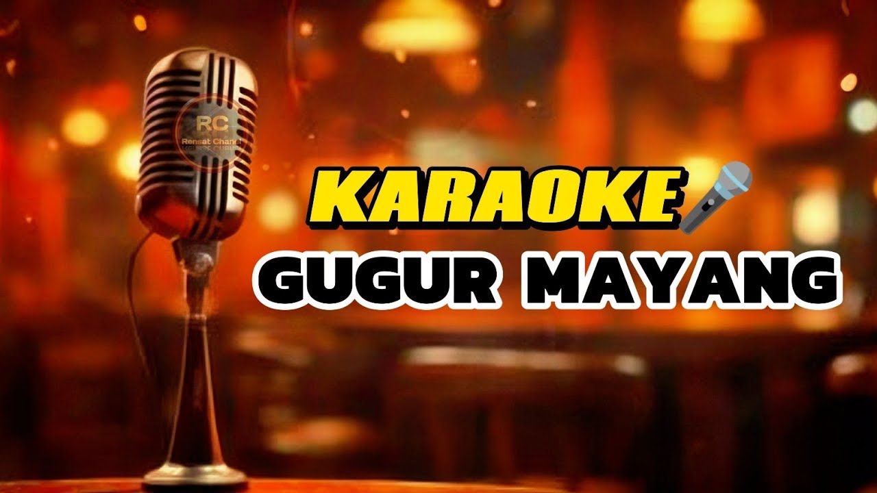 KARAOKE SASAK GUGUR_MAYANG VERSI MHS