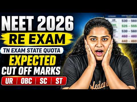 NEET 2026 Re-Exam Expected Cut Off 🔥TN State Quota Cut Off🚨 UR/OBC/SC/ST Expected Marks