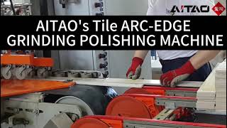 Tile ARC EDGE GRINDING POLISHING MACHINE